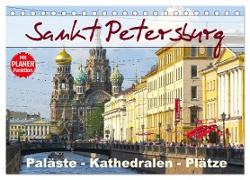 Sankt Petersburg - Paläste - Kathedralen - Plätze (Tischkalender 2024 DIN A5 quer), CALVENDO Monatskalender