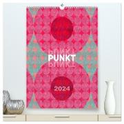 Punkt Punkt Punkt (hochwertiger Premium Wandkalender 2024 DIN A2 hoch), Kunstdruck in Hochglanz