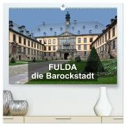 Fulda - die Barockstadt (hochwertiger Premium Wandkalender 2024 DIN A2 quer), Kunstdruck in Hochglanz