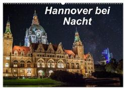 Hannover bei Nacht (Wandkalender 2024 DIN A2 quer), CALVENDO Monatskalender