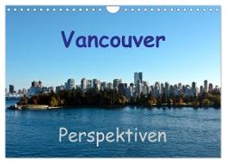 Vancouver Perspektiven (Wandkalender 2024 DIN A4 quer), CALVENDO Monatskalender