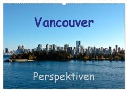 Vancouver Perspektiven (Wandkalender 2024 DIN A2 quer), CALVENDO Monatskalender