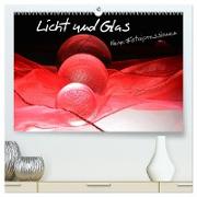 Licht und Glas - Neue Fotoimpressionen (hochwertiger Premium Wandkalender 2024 DIN A2 quer), Kunstdruck in Hochglanz