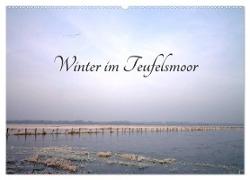 Winter im Teufelsmoor (Wandkalender 2024 DIN A2 quer), CALVENDO Monatskalender