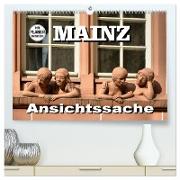 Mainz - Ansichtssache (hochwertiger Premium Wandkalender 2024 DIN A2 quer), Kunstdruck in Hochglanz