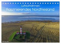 Luftaufnahmen - Faszinierendes Nordfriesland (Tischkalender 2024 DIN A5 quer), CALVENDO Monatskalender