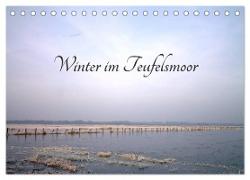 Winter im Teufelsmoor (Tischkalender 2024 DIN A5 quer), CALVENDO Monatskalender