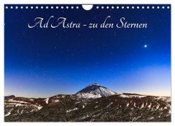 Ad Astra - zu den Sternen (Wandkalender 2024 DIN A4 quer), CALVENDO Monatskalender