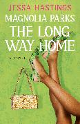 Magnolia Parks: The Long Way Home