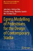 Egress Modelling of Pedestrians for the Design of Contemporary Stadia