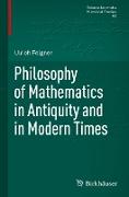 Philosophy of Mathematics in Antiquity and in Modern Times