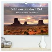 Südwesten der USA - Klassiker und Geheimnisse (hochwertiger Premium Wandkalender 2024 DIN A2 quer), Kunstdruck in Hochglanz