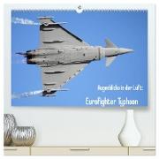 Augenblicke in der Luft: Eurofighter Typhoon (hochwertiger Premium Wandkalender 2024 DIN A2 quer), Kunstdruck in Hochglanz