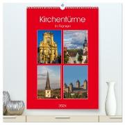 Kirchentürme in Franken (hochwertiger Premium Wandkalender 2024 DIN A2 hoch), Kunstdruck in Hochglanz