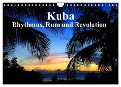 Kuba - Rhythmus, Rum und Revolution (Wandkalender 2024 DIN A4 quer), CALVENDO Monatskalender