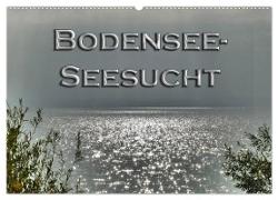 Bodensee - Seesucht (Wandkalender 2024 DIN A2 quer), CALVENDO Monatskalender