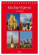 Kirchentürme in Franken (Tischkalender 2024 DIN A5 hoch), CALVENDO Monatskalender