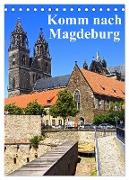 Komm nach Magdeburg (Tischkalender 2024 DIN A5 hoch), CALVENDO Monatskalender