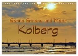 Sonne Strand und Meer in Kolberg (Wandkalender 2024 DIN A4 quer), CALVENDO Monatskalender