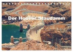 Der Hoover Staudamm (Tischkalender 2024 DIN A5 quer), CALVENDO Monatskalender