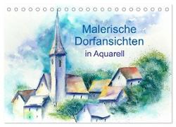 Malerische Dorfansichten in Aquarell (Tischkalender 2024 DIN A5 quer), CALVENDO Monatskalender