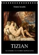 Tiziano Vecellio - Tizian (Tischkalender 2024 DIN A5 hoch), CALVENDO Monatskalender