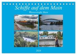 Schiffe auf dem Main - Wasserstraße Main (Tischkalender 2024 DIN A5 quer), CALVENDO Monatskalender