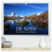 DIE ALPEN - Schroffe Gipfel und stille Seen (hochwertiger Premium Wandkalender 2024 DIN A2 quer), Kunstdruck in Hochglanz