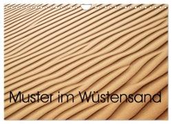 Muster im Wüstensand (Wandkalender 2024 DIN A4 quer), CALVENDO Monatskalender