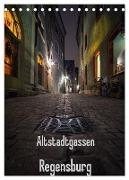 Altstadtgassen Regensburg (Tischkalender 2024 DIN A5 hoch), CALVENDO Monatskalender