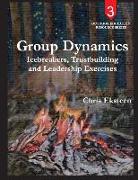 Group Dynamics: Icebreakers, team-building and leadership exercises