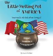 The Little Melting Pot of America - Portuguese American - Hardcover: Vovó teaches the kids about Portugal