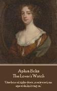 Aphra Behn - The Lover's Watch