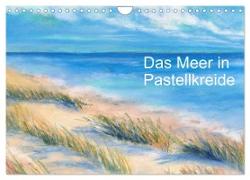 Das Meer in Pastellkreide (Wandkalender 2024 DIN A4 quer), CALVENDO Monatskalender