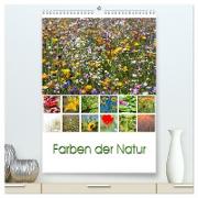 Farben der Natur (hochwertiger Premium Wandkalender 2024 DIN A2 hoch), Kunstdruck in Hochglanz