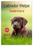 Labrador Welpe - Seelenhund (Wandkalender 2024 DIN A2 hoch), CALVENDO Monatskalender