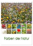Farben der Natur (Tischkalender 2024 DIN A5 hoch), CALVENDO Monatskalender