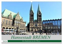 Hansestadt Bremen - Ein Stadtstaat an der Weser (Wandkalender 2024 DIN A2 quer), CALVENDO Monatskalender