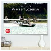 Faszination Wasserflugzeuge (hochwertiger Premium Wandkalender 2024 DIN A2 quer), Kunstdruck in Hochglanz
