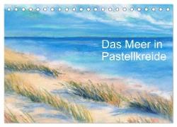Das Meer in Pastellkreide (Tischkalender 2024 DIN A5 quer), CALVENDO Monatskalender