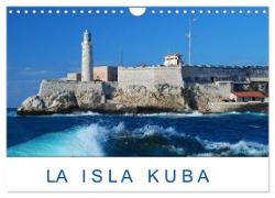 La Isla Kuba (Wandkalender 2024 DIN A4 quer), CALVENDO Monatskalender