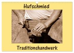 Hufschmied Traditionshandwerk (Wandkalender 2024 DIN A3 quer), CALVENDO Monatskalender