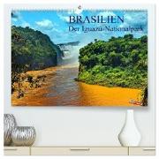 Brasilien. Der Iguazú-Nationalpark (hochwertiger Premium Wandkalender 2024 DIN A2 quer), Kunstdruck in Hochglanz