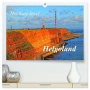 Hochsee-Insel Helgoland (hochwertiger Premium Wandkalender 2024 DIN A2 quer), Kunstdruck in Hochglanz