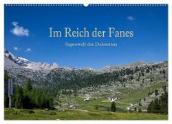 Im Reich der Fanes - Sagenwelt der Dolomiten (Wandkalender 2024 DIN A2 quer), CALVENDO Monatskalender