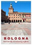 Bologna, altehrwürdig und lebendig zugleich (Wandkalender 2024 DIN A4 hoch), CALVENDO Monatskalender