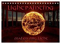 LIGHTPAINTING - malen mit Licht (Tischkalender 2024 DIN A5 quer), CALVENDO Monatskalender