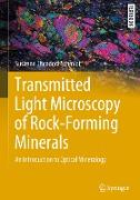 Transmitted Light Microscopy of Rock-Forming Minerals