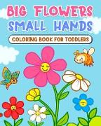 Big flowers, small hands - coloring book for toddlers