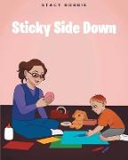 Sticky Side Down